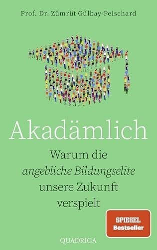 Akadämlich warum die - akadämlich:,